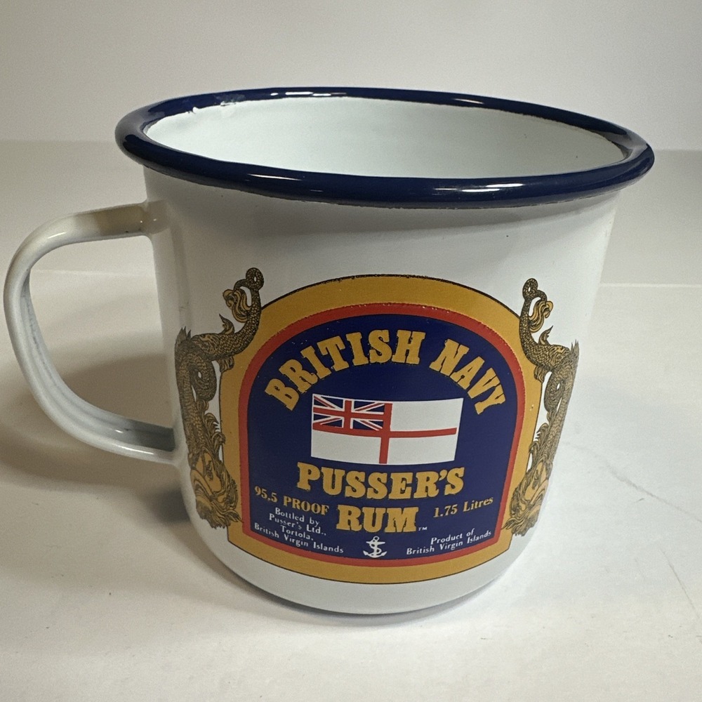 Pusser's Rum British Navy Enameled Tin Cup Royal Navy Traditional Toasts